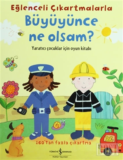 Eğlenceli Çıkartmalarla Büyüyünce Ne Olsam?